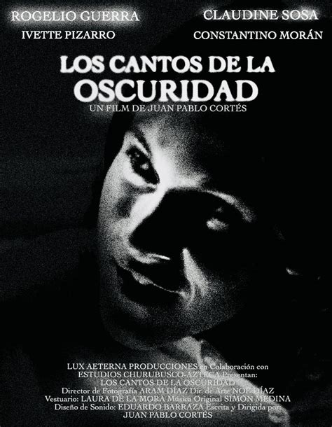 Los Cantos de la Oscuridad (2005) film online,Juan Pablo Cortés,Rogelio Guerra,Constantino Morán,Eduardo Negrete,Ivette Pizarro
